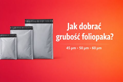 Jak dobrać grubość foliopaka?